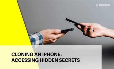 secretly clone an iphone